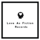 Love As Fiction Records